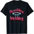 thumbnail image 1 of Womens Shredding For The Wedding Funny Gym Gift T-Shirt White 3X-Large, 1 of 5