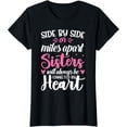 thumbnail image 1 of Womens Side By Side Or Miles Apart Sisters T-Shirt, 1 of 3