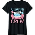thumbnail image 1 of Womens Slumber Party Crew Quote for a Sleepover friend T-Shirt, 1 of 4