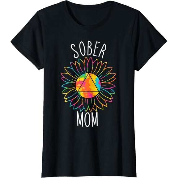 Womens Sober Mom Alcoholic Abstinence Mother AA Sobriety Recover T-Shirt