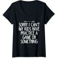 thumbnail image 1 of Womens Sorry I Can't My Kids Have Practice a Game Something Soccer V-Neck T-Shirt, 1 of 3