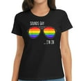 thumbnail image 1 of Womens Sounds Gay I'm In Funny LGBT Pride Gift Rainbow Sunglasses T-Shirt Black 2X-Large, 1 of 5