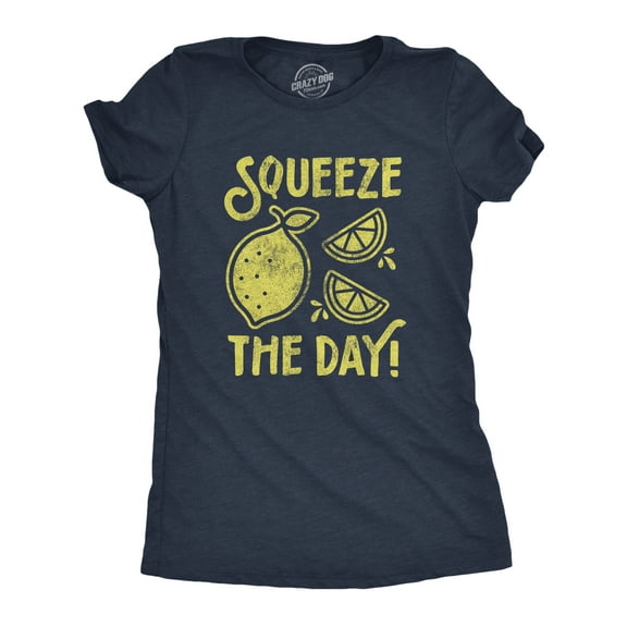 Womens Squeeze The Day T Shirt Funny Lemons Citrus Motivational Graphic Tee Womens Graphic Tees