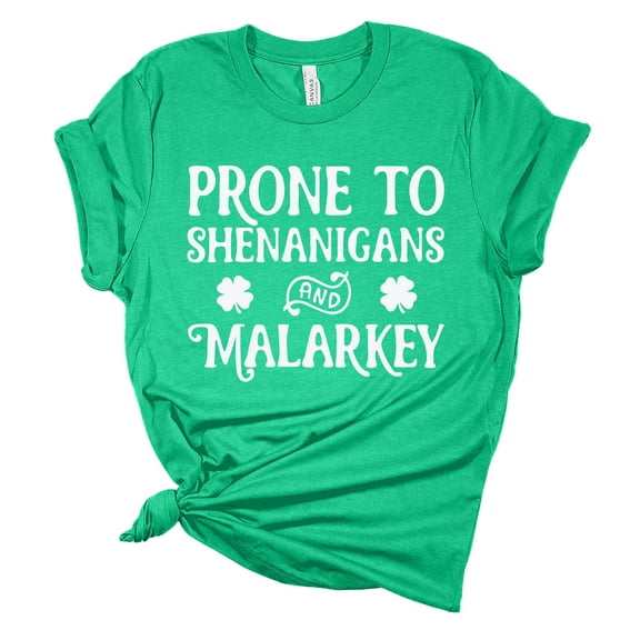 Womens St. Patrick's Day Tshirt Prone To Shenanigans And Malarkey Short Sleeve T-shirt-Heather Kelly Green-xxxl
