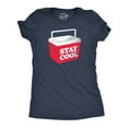 thumbnail image 1 of Womens Stay Cool T Shirt Funny Drink Cooler Summer Cookout Tee for Ladies Womens Graphic Tees, 1 of 9