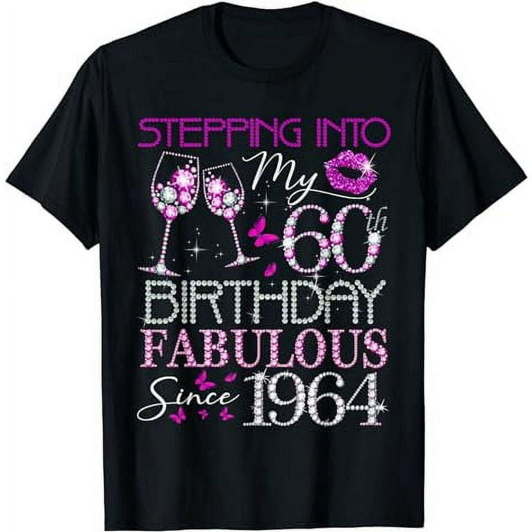 Womens Stepping Into My 55th Birthday In 1964 T-Shirt Womens Stepping Into My 55th Birthday In 1964 T-Shirt