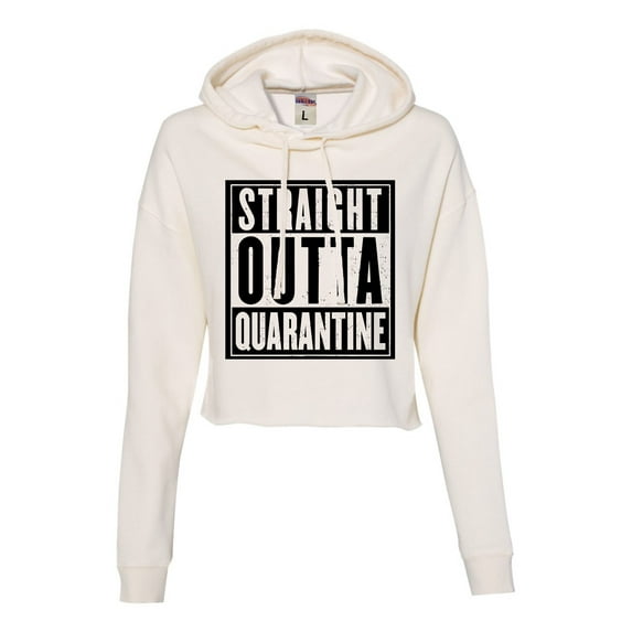 Womens Straight Outta Quarantine Cropped Hooded Sweatshirt