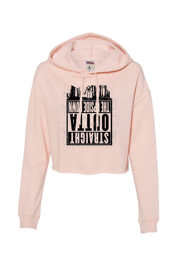 Womens Straight Outta The Upside Down Cropped Hooded Sweatshirt