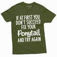 thumbnail image 1 of Womens Success T-Shirt Inspirational Fix Your Ponytail And Try Again Boss Lady Tee (Small Military Green), 1 of 6