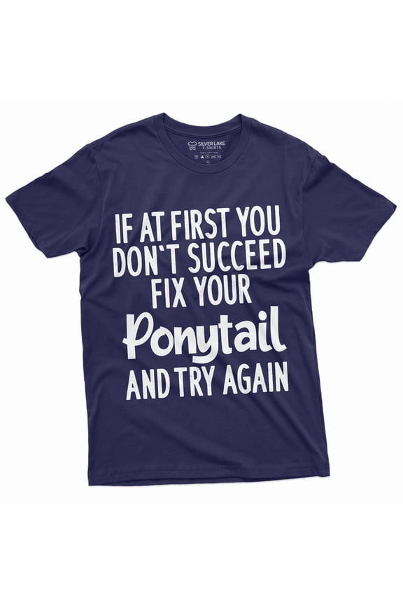 Womens Success T-Shirt Inspirational Fix Your Ponytail And Try Again Boss Lady Tee