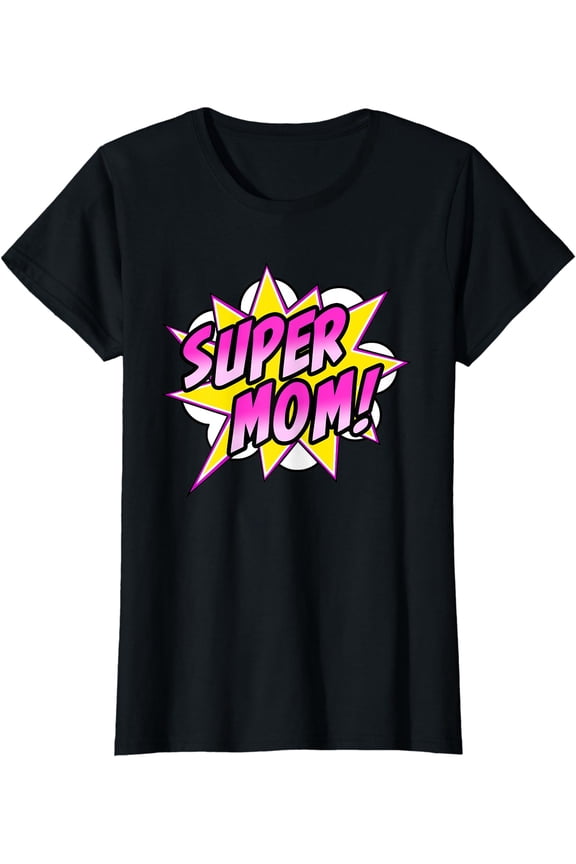 Womens Super Mom Superhero Comic Style T-Shirt Mother's Day Gift