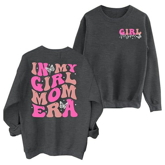 Womens Sweatshirts in My Girl Mom Era Print Fall Crewneck Sweatshirt Long Sleeve Causal Pullover Mama Hoodie Plus Size Womens Hoodie Dark Gray XXL