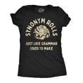 thumbnail image 1 of Womens Synonym Rolls Just Like Grammar Used to Make T Shirt Funny Graphic Tee for Ladies Womens Graphic Tees, 1 of 7
