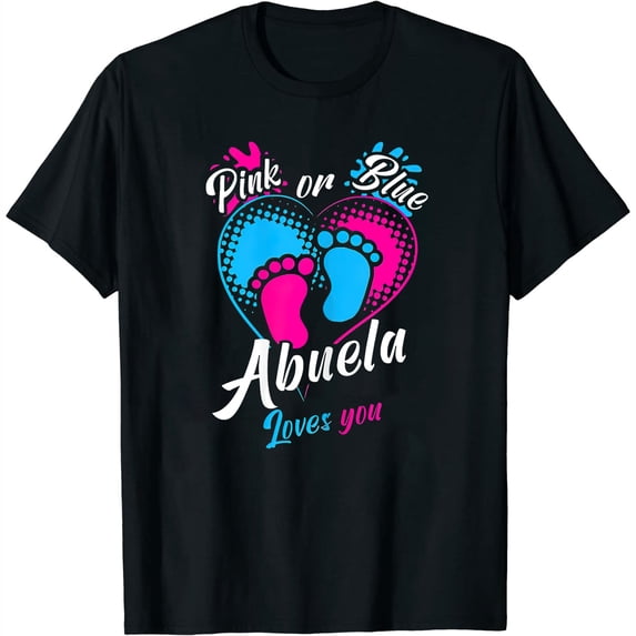 Womens T Shirt Pink Or Blue Abuela Loves You Gender Reveal Party Grandma Shirts Black 2XL