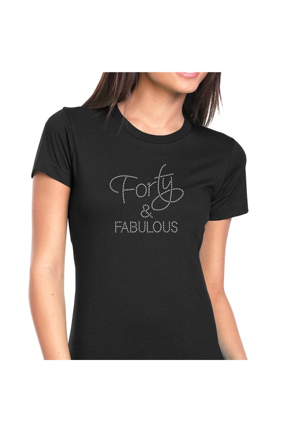 Womens T-Shirt Rhinestone Bling Black Tee Forty & Fabulous White Sparkle Crew Neck X-Large