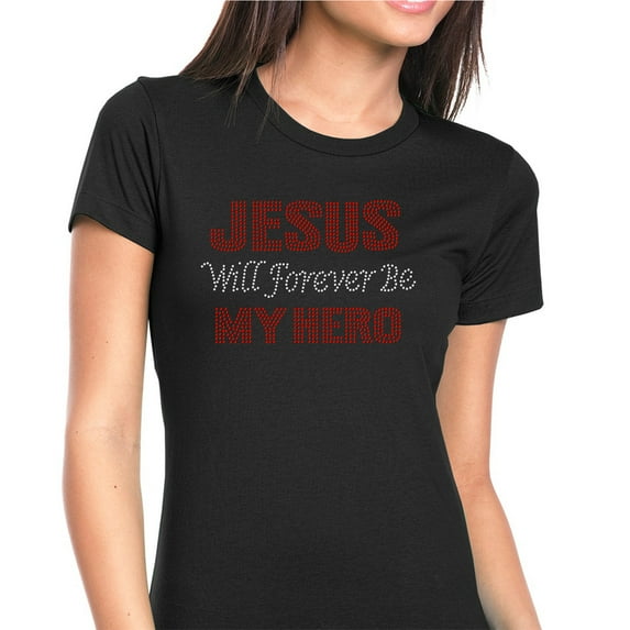 Womens T-Shirt Rhinestone Bling Black Tee Jesus Will forever be My Hero Crew Neck XX-Large