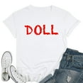 thumbnail image 1 of Womens T-Shirt that says the Word - DOLL - on it | Clothing White 2X-Large, 1 of 5