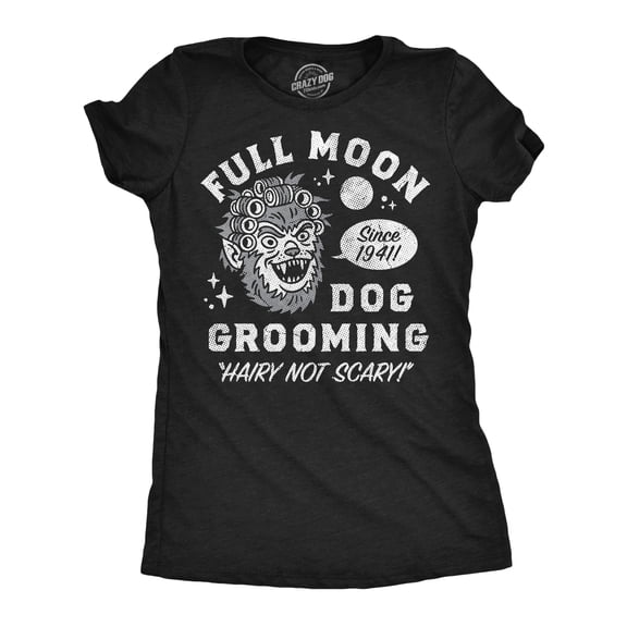 Womens T Shirts Full Moon Dog Grooming Werewolf Tee For Ladies Womens Graphic Tees