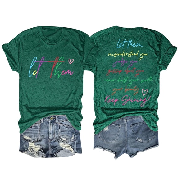 Womens T Shirts Let Them Misunderstand You Inspirational Crew Neck T Shirt Women Tops Green S