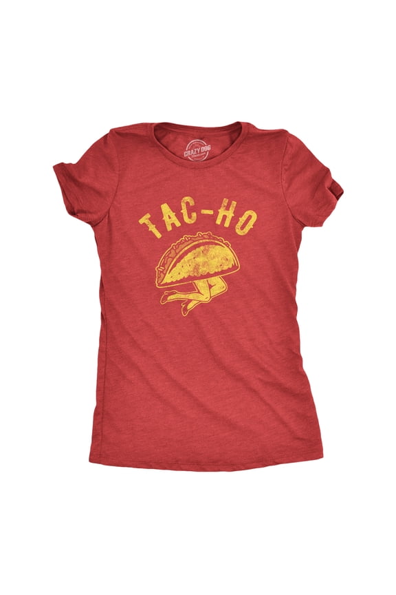 Womens Tac-Ho T Shirt Funny Taco Mexican Food Novelty Sarcastic Tee Womens Graphic Tees