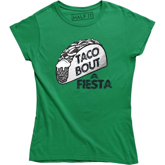 Womens Taco Bout A Fiesta Mexican Food Cinco De Mayo-party T-Shirt