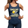 thumbnail image 1 of Womens Taco Cat Spelled Backwards Is Taco Cat Funny Racerback Tank Top T-Shirt, 1 of 1