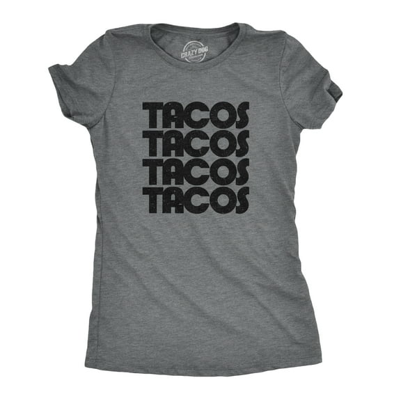 Womens Tacos Tacos Tacos T Shirt Funny Retro Tee for Ladies Womens Graphic Tees