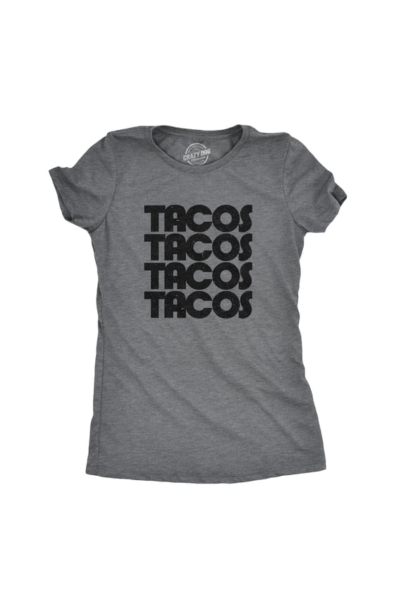 Womens Tacos Tacos Tacos T Shirt Funny Retro Tee for Ladies Womens Graphic Tees