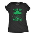 thumbnail image 1 of Womens Take Me With You T Shirt Funny Alien UFO Abduction Joke Tee for Ladies Womens Graphic Tees, 1 of 9