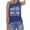 thumbnail image 1 of Womens Tank Tops If My Mouth Doesn't Say It My Face Definitely Will Letter Printed Shirts, 1 of 1