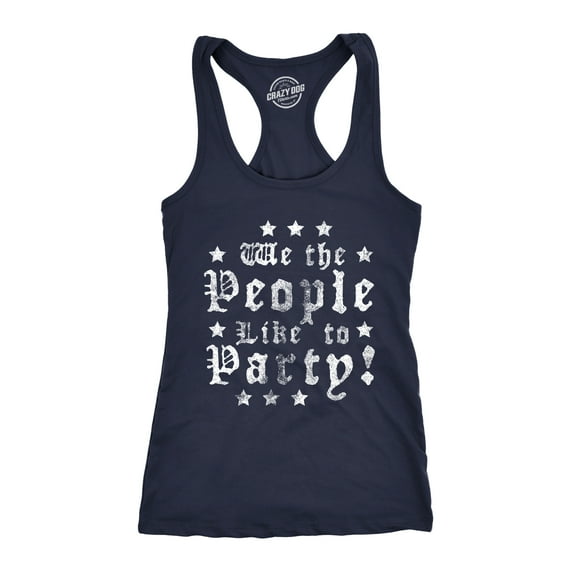 Womens Tank We The People Like to Party Tanktop Funny 4th of July Drinking Tee for Ladies
