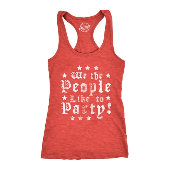 Womens Tank We The People Like to Party Tanktop Funny 4th of July Drinking Tee for Ladies