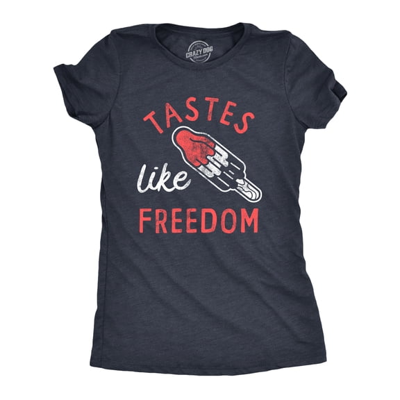 Womens Tastes Like Freedom T Shirt Funny Cool Fourth Of July Party Popsicle Tee for Ladies Womens Graphic Tees