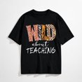 thumbnail image 1 of Womens Teacher Shirts Wild About Teaching Leopard Print T-Shirt Teacher Life Tee Top, 1 of 7