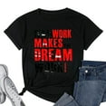 thumbnail image 1 of Womens Team Work Makes The Dream Work Motivational T Shirt Black Small, 1 of 3