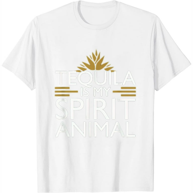 Tequila Is My Spirit Animal Drinking T-Shirt Tequila Is My Spirit Animal Drinking T-Shirt