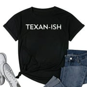 Womens Texan Ish Funny Texas Transplant Expat Immigrant Gift Round Neck T-Shirt Black Small
