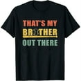 thumbnail image 1 of Womens That'S My Brother Out There, Funny Retro Baseball T-Shirt White 4X-Large, 1 of 5