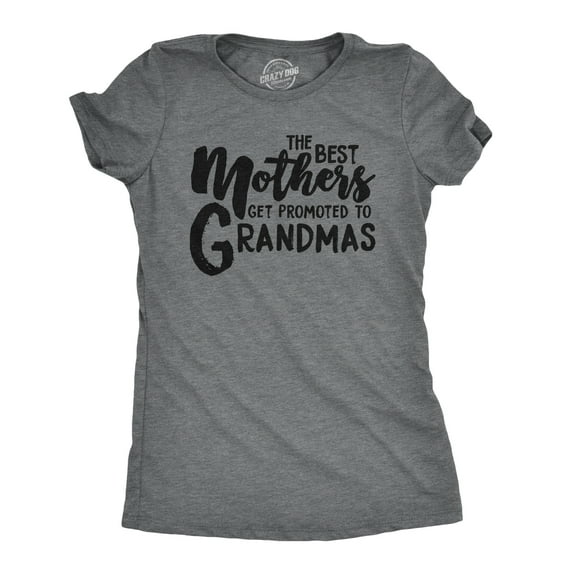 Womens The Best Mothers Get Promoted to Grandmas Tshirt Cute Mothers Day Tee Womens Graphic Tees