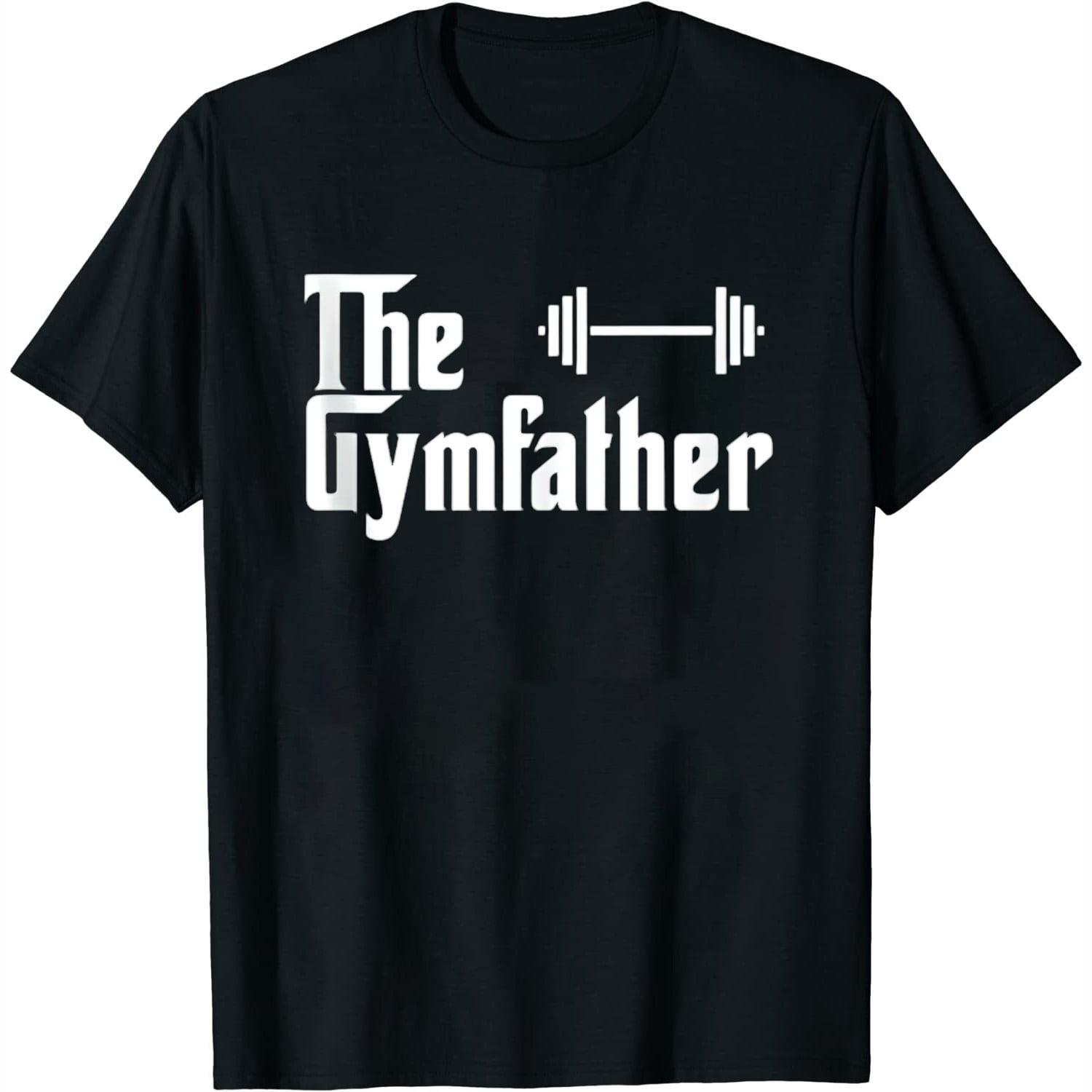 Womens The Gymfather Funny Exercise Lifting Weights Meme Quote T Shirt womens-the-gymfather-funny-exercise-lifting-weights-meme-quote-t-shirt
