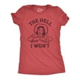 thumbnail image 1 of Womens The Hell I Wont T Shirt Funny Southern Accent Cowboy Cowgirl Tee for Ladies Womens Graphic Tees, 1 of 7