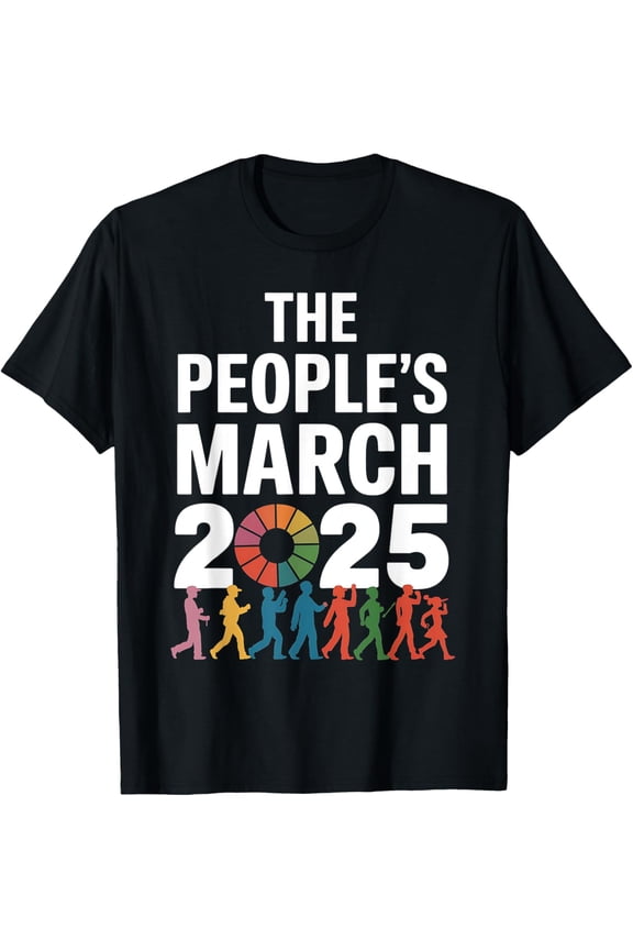 Womens The People's March 2025 - Political Protest T-Shirt