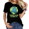 thumbnail image 1 of Womens There Is No Planet B Earth Day T-Shirt Black 2XL, 1 of 5
