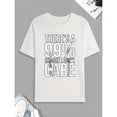 thumbnail image 1 of Womens "There's A 101% Chance I Don't Care" Sassy Slogan Graphic Tees Bold Print T - shirts With Witty Text Design Comfortable Short Sleeve Casual Daily Wear Tops, 1 of 5