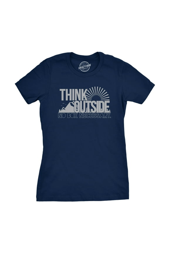 Womens Think Outside No Box Necessary Funny Cool Camping Graphic Funny T Shirt Womens Graphic Tees