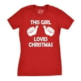 thumbnail image 1 of Womens This Girl Loves Christmas T Shirt Funny Holiday Shirt for Women Womens Graphic Tees, 1 of 7