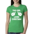 thumbnail image 1 of Womens This Girl Loves Christmas T Shirt Funny Holiday Shirt for Women Womens Graphic Tees, 1 of 6