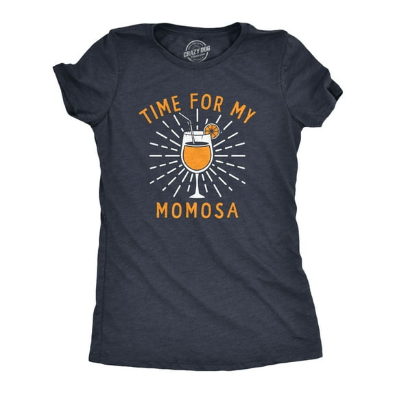 Womens Time for My Momosa T Shirt Funny Mother's Day Gift Mimosa Drinking Lovers Tee for Ladies Womens Graphic Tees
