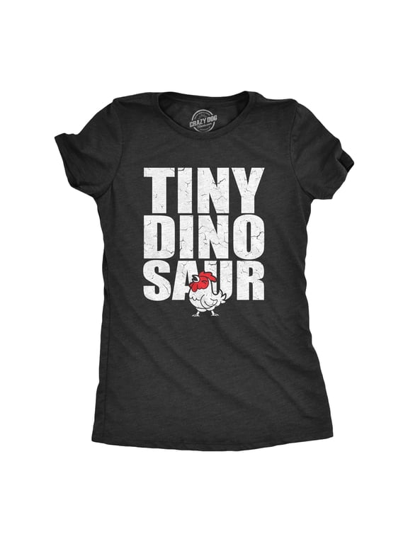 Womens Tiny Dinosaur T Shirt Funny Small Chicken Rooster Joke Tee for Ladies Womens Graphic Tees