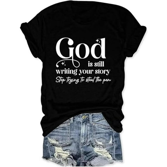 Womens Tops Christian T Shirt God is Still Writing Your Story Funny Saying Shirts Jesus Inspirational Gifts